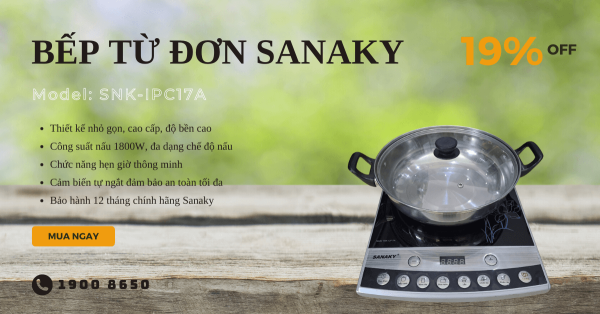 Bếp từ đơn Sanaky SNK-ICP17A sở hữu thiết kế cao cấp cùng nhiều tính năng nổi bật