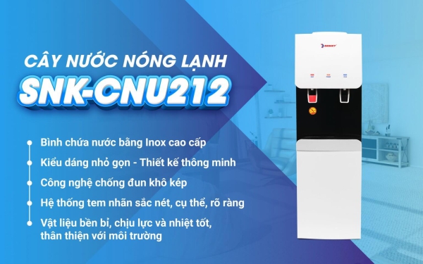 Cây nước nóng lạnh SNK-CNU212