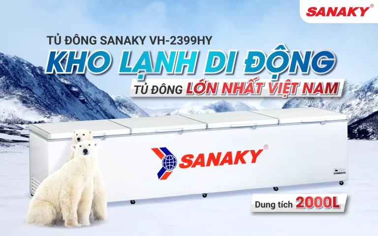 Tủ đông Sanaky VH-2399HY 2000 lít - Kho lạnh di động lớn nhất Việt Nam