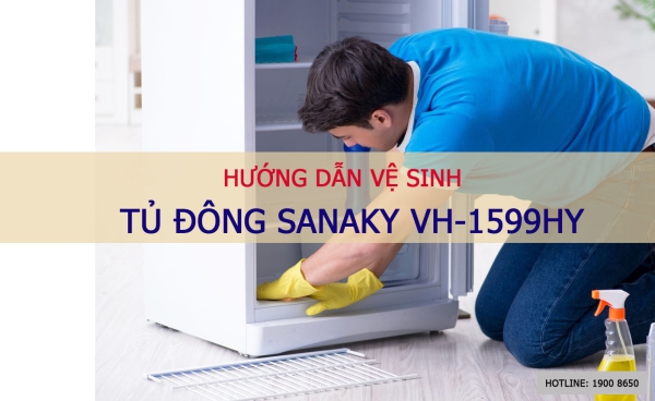 Hướng dẫn vệ sinh tủ đông Sanaky VH-1599HY