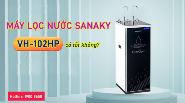 Máy lọc nước Sanaky VH-102HP có tốt không?